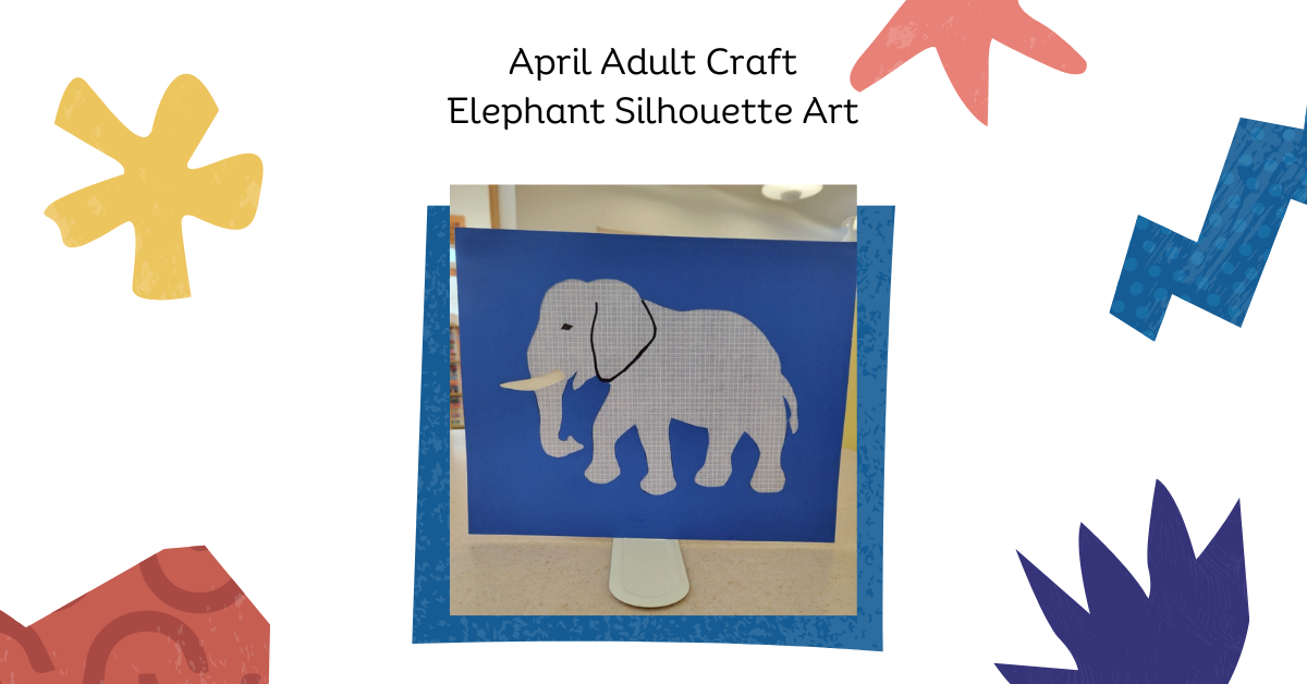 April adult craft. Elephant silhouette art