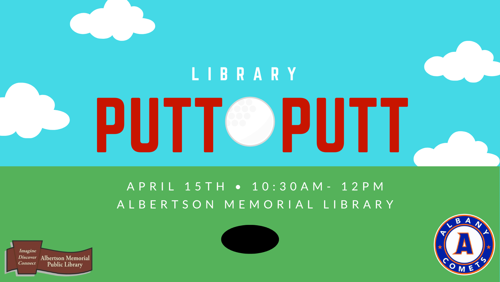 Library Putt-Putt April 15th 10:30am- 12pm