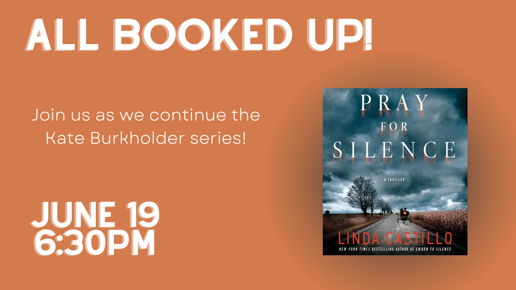 All Booked Up will be reading 'Pray for Silence' by Linda Castillo for our June meeting.