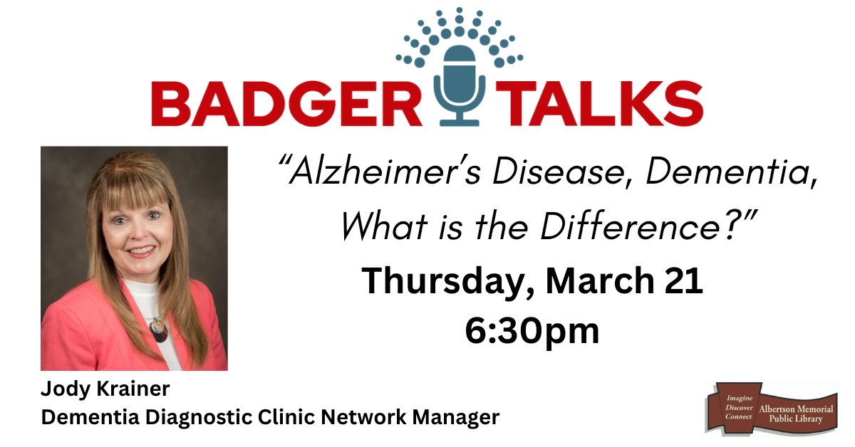 Alzheimer's Disease, Dementia, What is the Difference? BadgerTalk